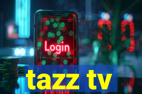 tazz tv